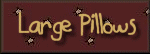 Large Pillows