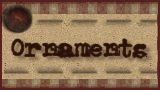 Ornaments