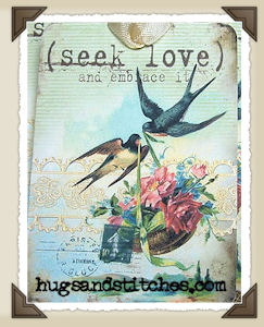 s056 - Seek Love Embrace It Bird Tags