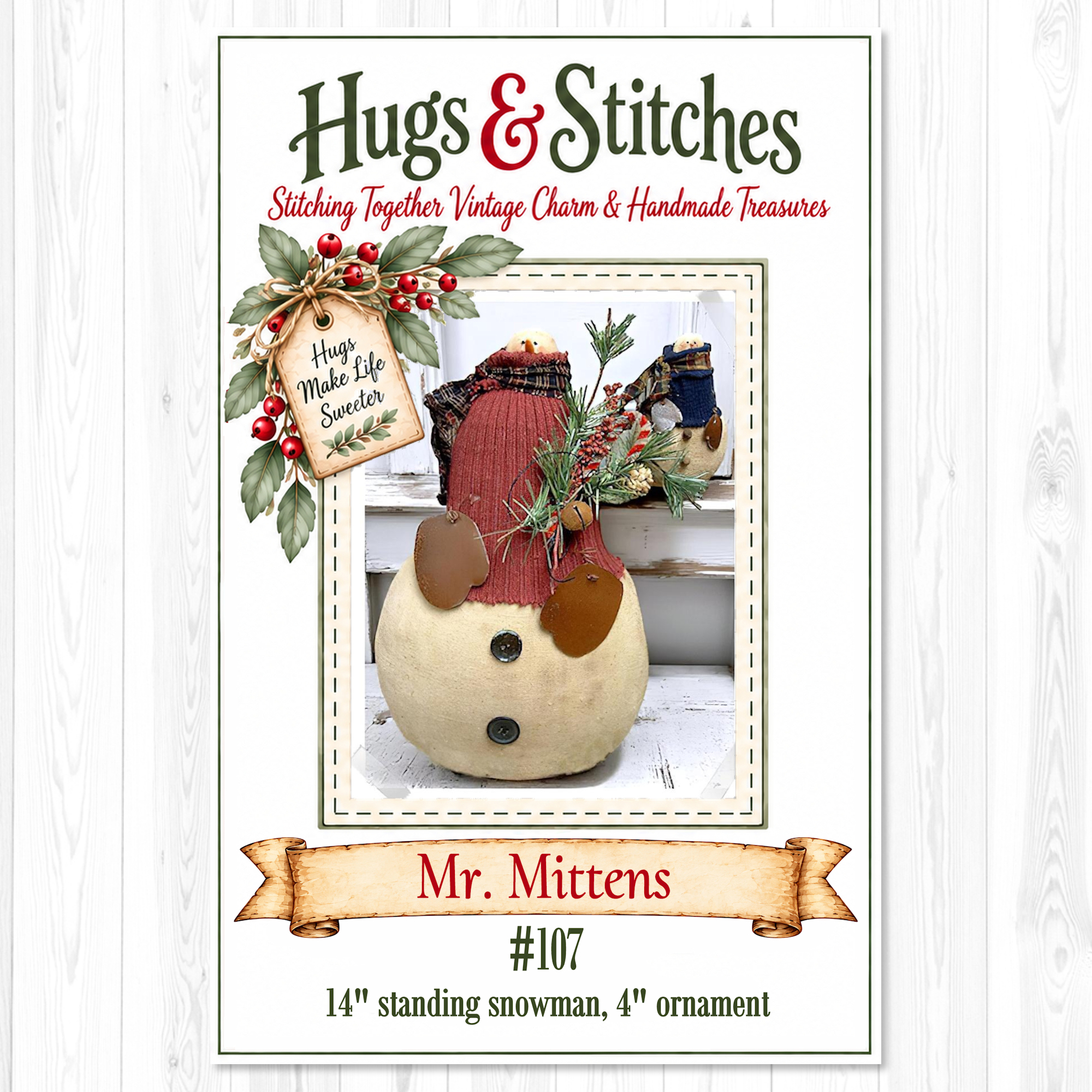 Mr. Mittens Snowman & Keep Warm Pattern #107