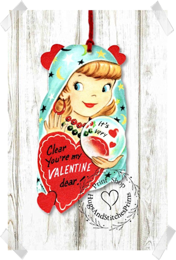 186 - Retro Its Clear Your Mine Fortune Teller Valentine Tags