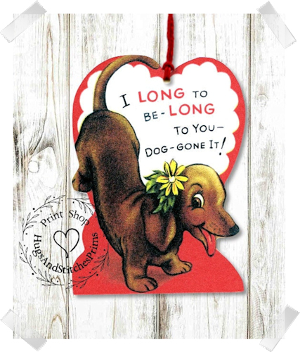 307 - Retro I Long To Belong To You Dachshund Valentines Tags