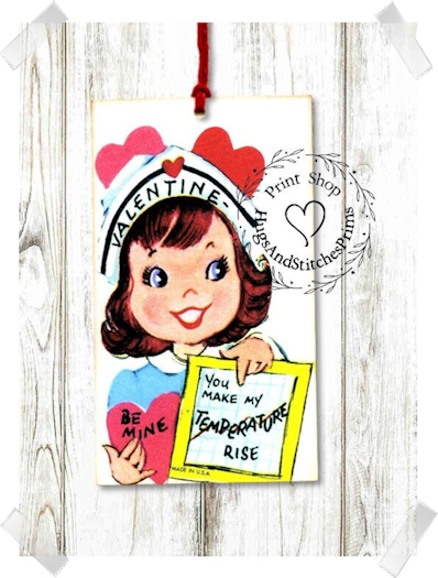 470 - Retro You Make My Temperature Rise Nurse Valentines Tags