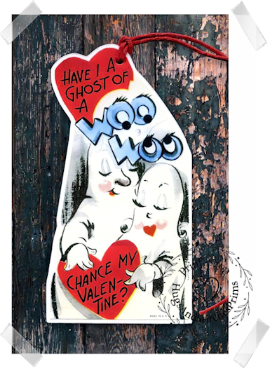 534 - Retro Have I A Ghost Of A Chance Valentines Tags