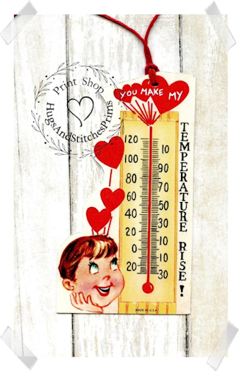 660 - Retro You Make My Temperature Rise Valentines Tags